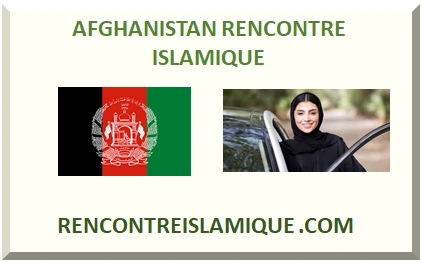 AFGHANISTAN RENCONTRE ISLAMIQUE