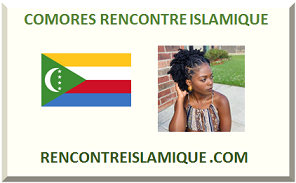 COMORES RENCONTRE ISLAMIQUE