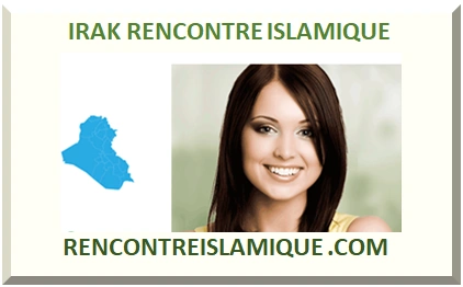 IRAK RENCONTRE ISLAMIQUE