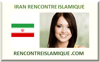 IRAN RENCONTRE ISLAMIQUE