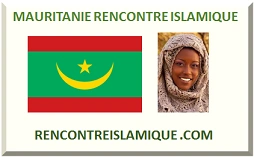 MAURITANIE RENCONTRE ISLAMIQUE