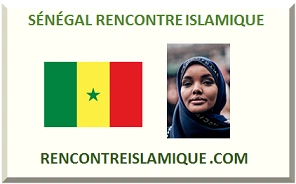 SÉNÉGAL RENCONTRE ISLAMIQUE