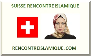 SUISSE RENCONTRE ISLAMIQUE 2026